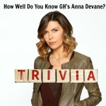 ‘General Hospital’ Trivia: How Well Do You Know Anna Devane? Take The Challenge!