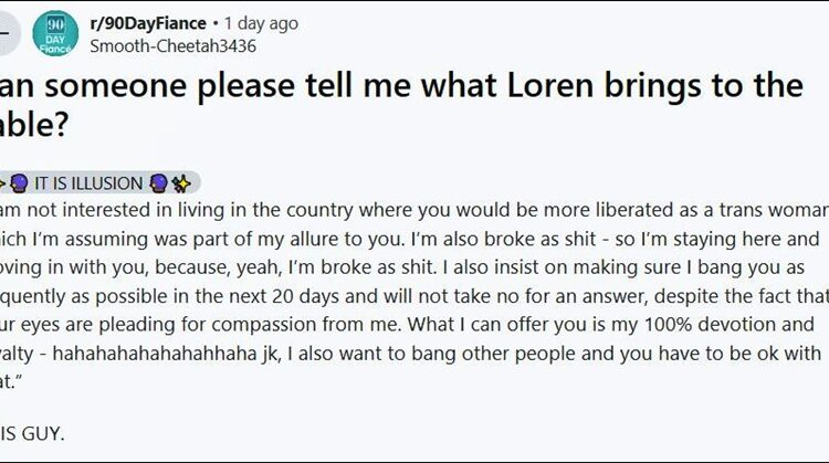 Loren Allen Discussion – 90 Day Fiance Sub – Reddit