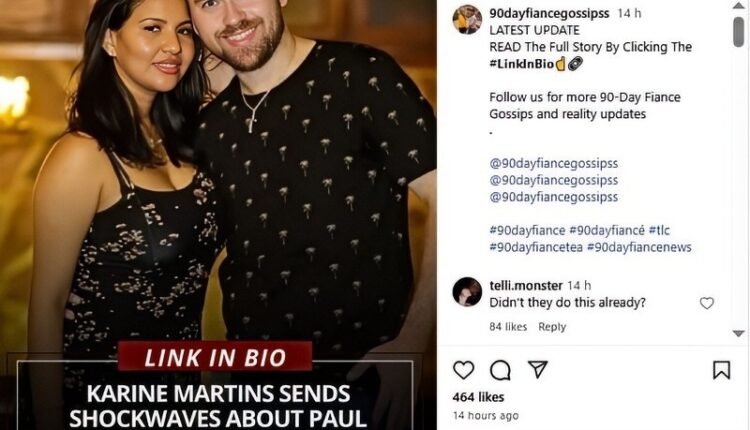 Karine and hints of Paul’s death – @90dayfiancegossipss – Instagram