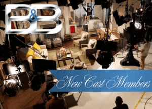B&B Is Getting New Cast Members - Soap Opera Spy